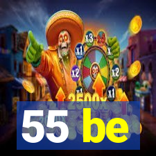 55 be